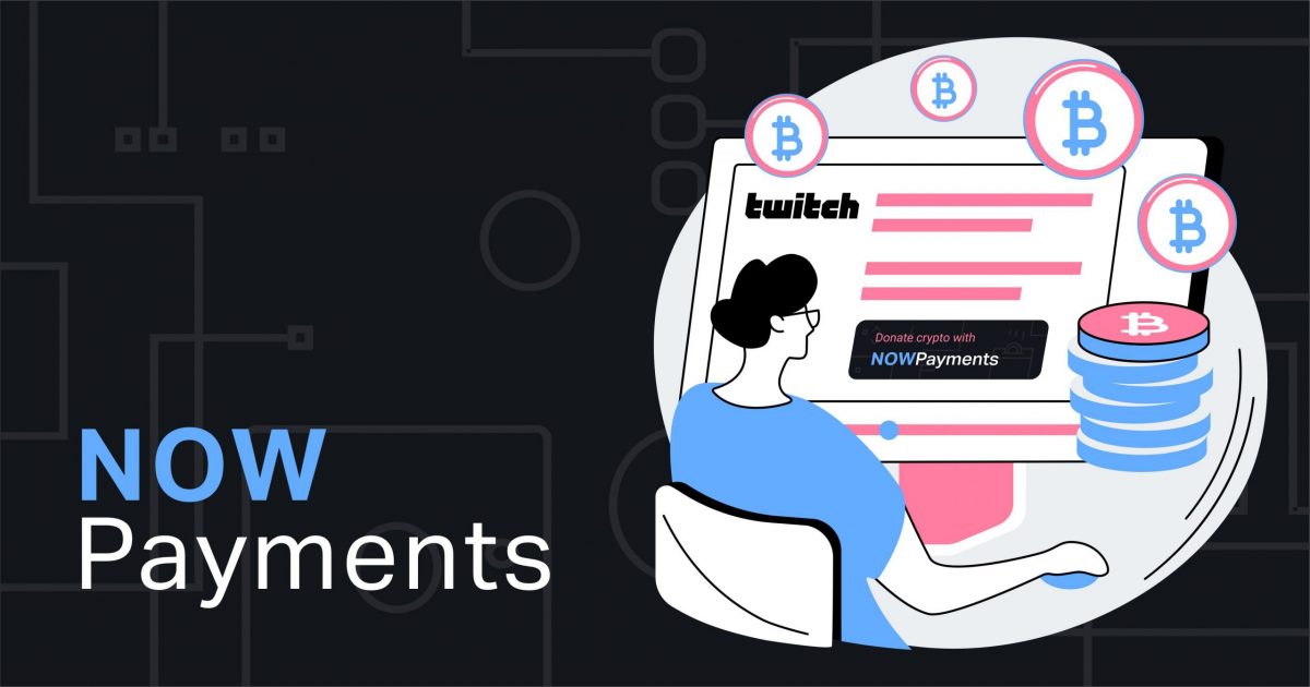 Accept Crypto Donations On Twitch With Button By Nowpayments