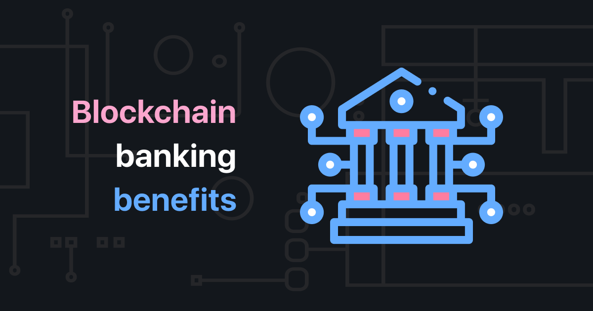 How Blockchain Works in Banking  