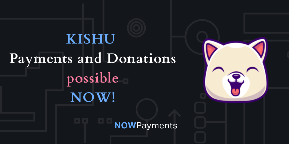 Kishu Inu coin | NOWPayments
