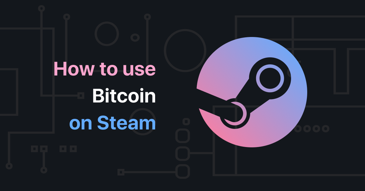 steam crypto payment)