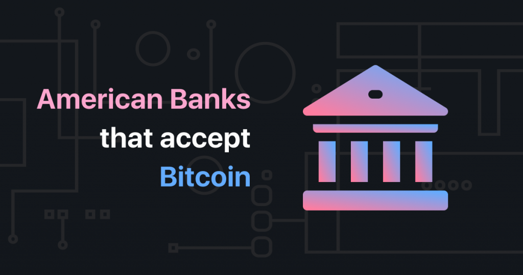 bitcoin accepted by banks