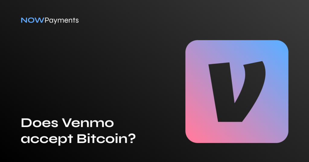 does venmo send out bitcoin