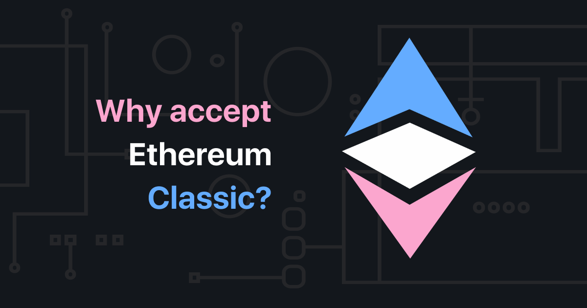 Why accept ETC