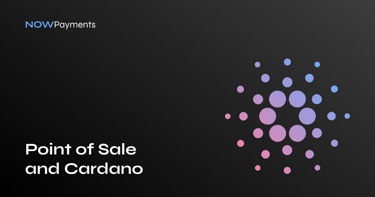 Point-of-Sale Cardano