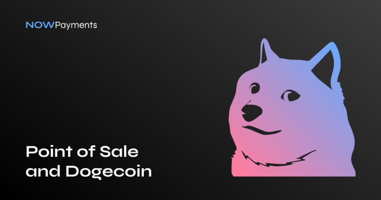 Dogecoin (DOGE) Point of Sale | NOWPayments