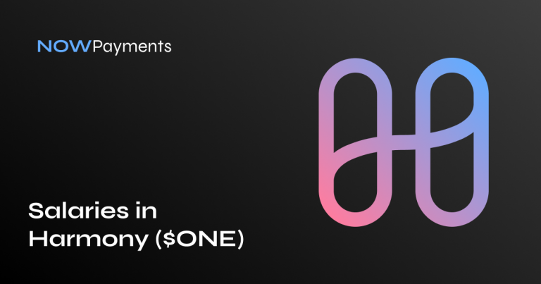 Why pay salaries in Harmony coin (ONE) | NOWPayments