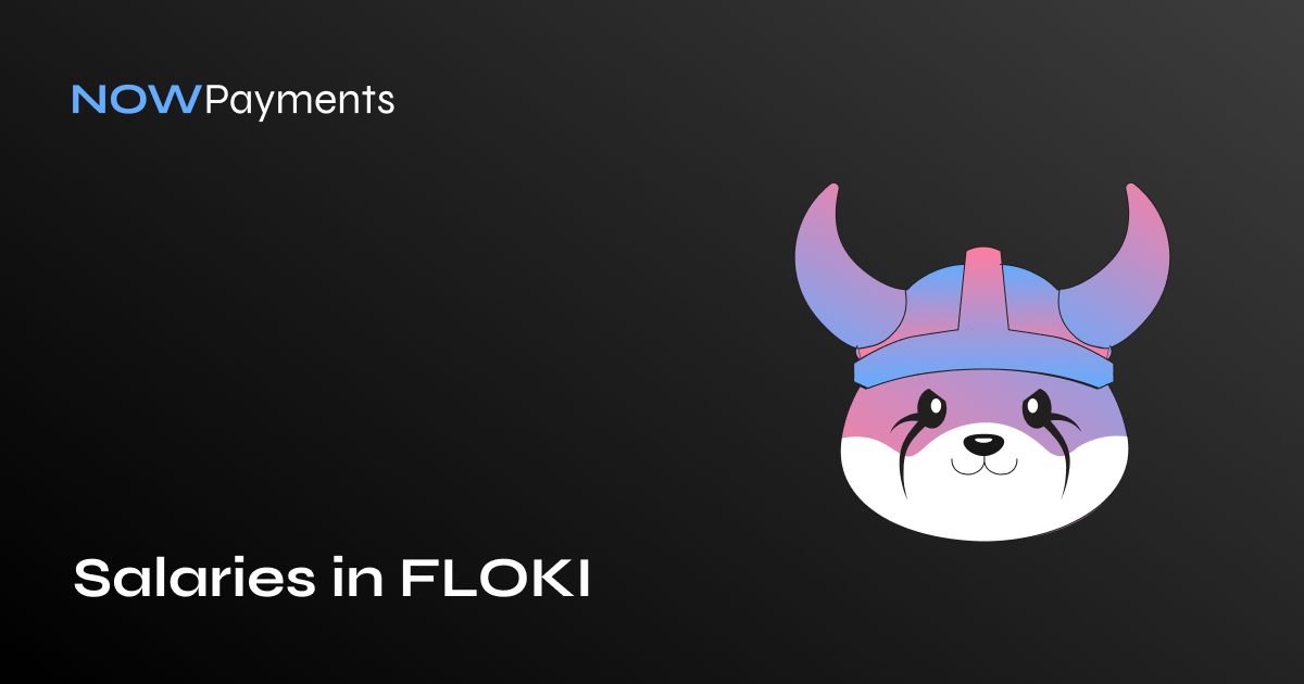 Salaries in FLOKI crypto