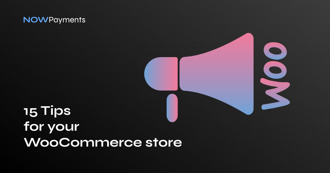 15 tips for a WooCommerce store