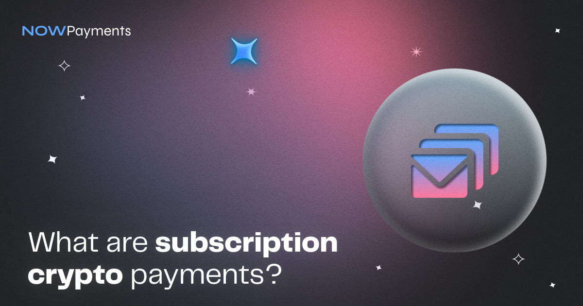 crypto subscription payments