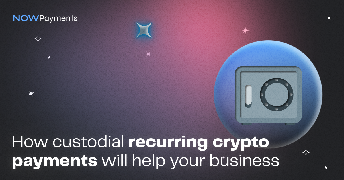 Custodial recurring payment
