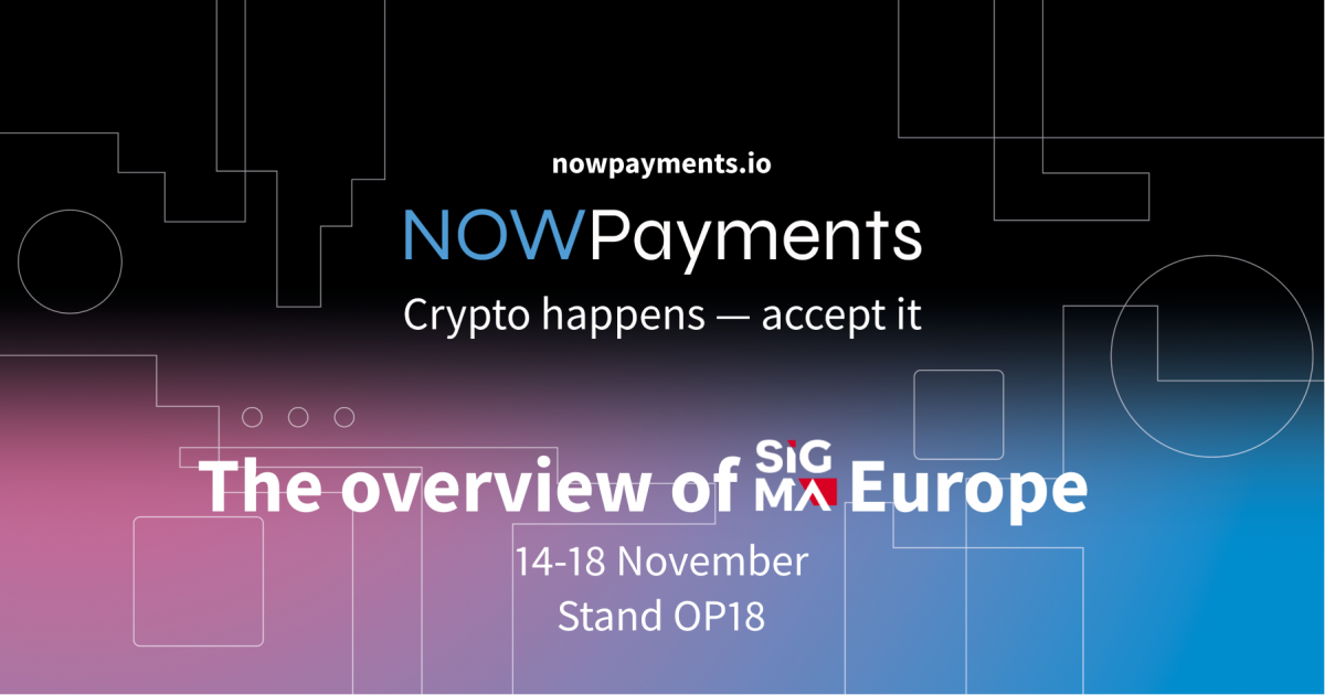 SiGMA Europe Conference NOWPayments