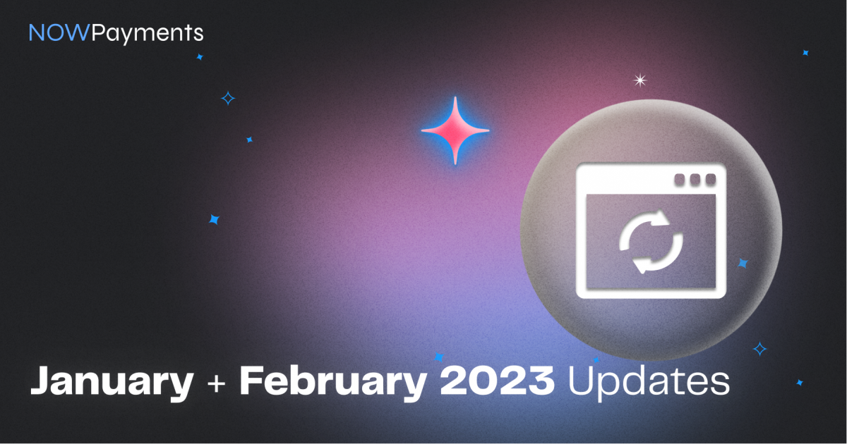 January February NOWPayments