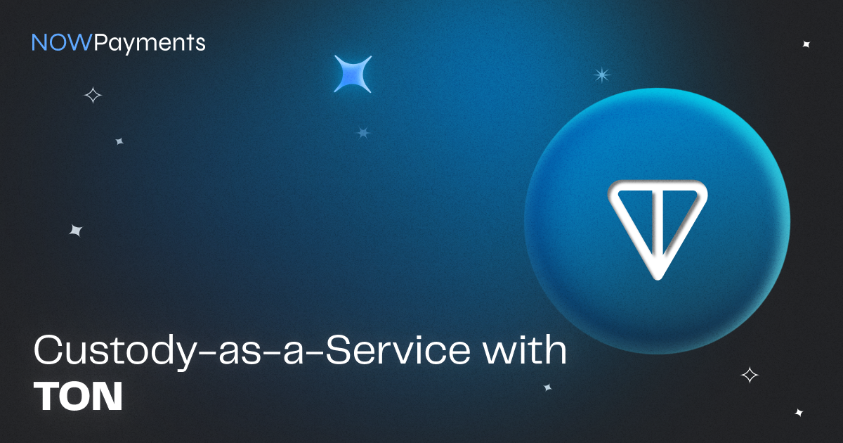 Custody-as-a-Service Ton Network