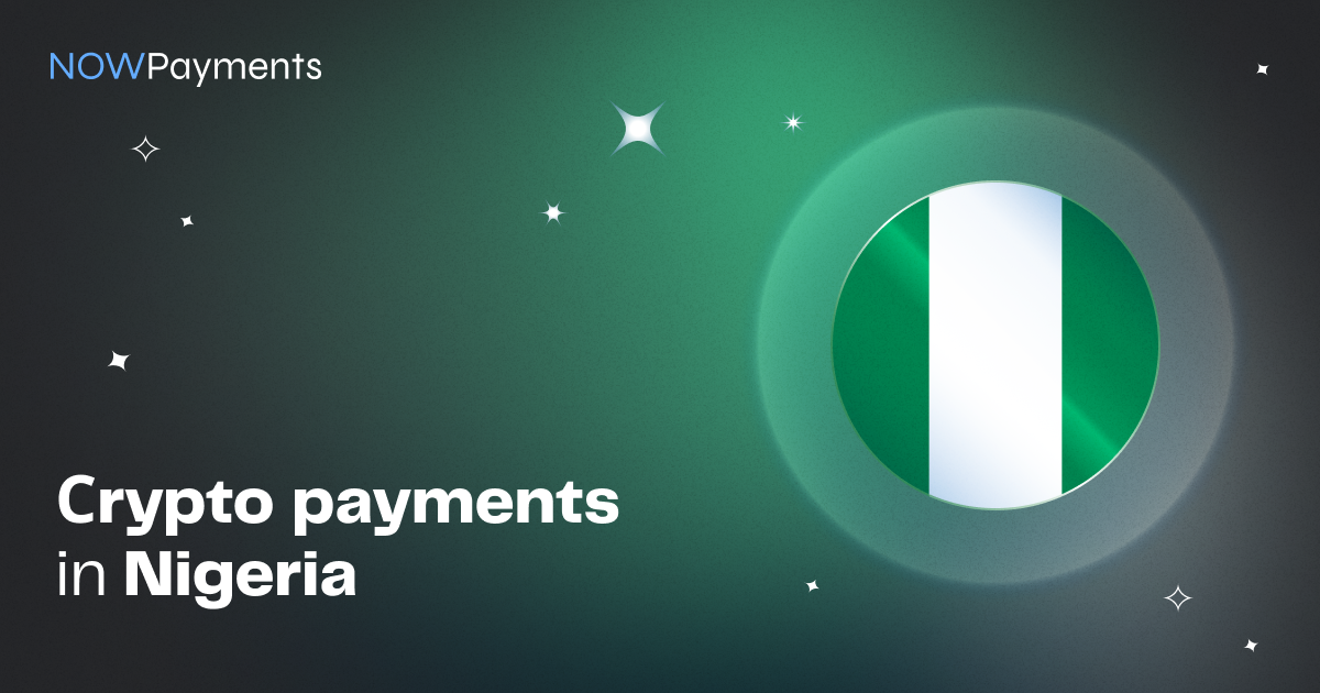 Nigeria Unbans Crypto: A New Dawn for Crypto Payments